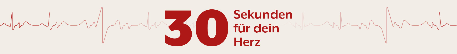 30 Sekunden für dein Herz
